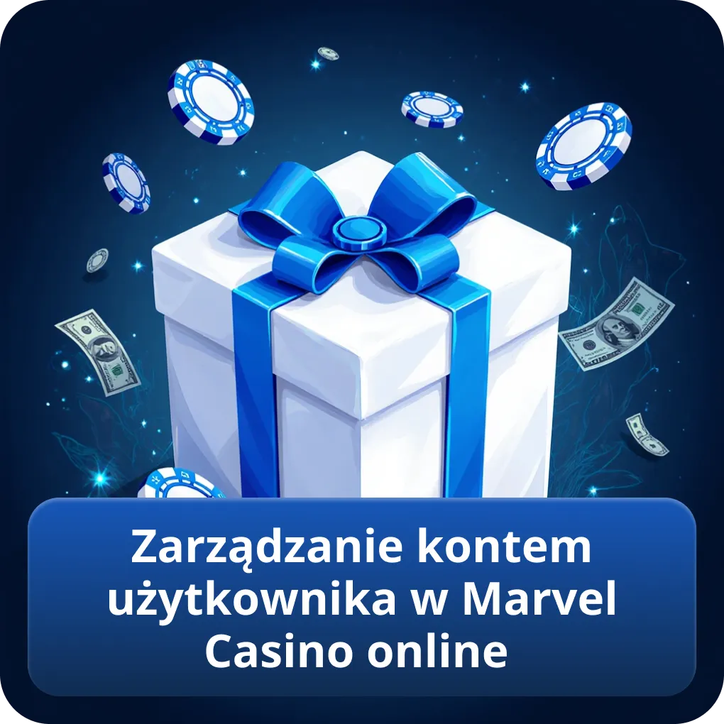 Zarządzanie kontem użytkownika w Marvel Casino online